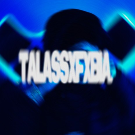 TALASSXFXBIA. ft. VIBEBOYZ