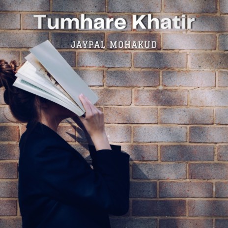 Tumhare Khatir | Boomplay Music