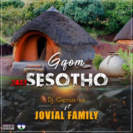 Gqom YaseSotho ft. Jovial Family | Boomplay Music