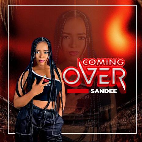 Coming over | Boomplay Music