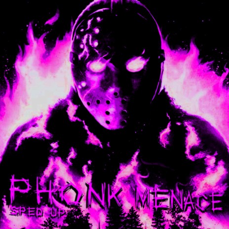 Phonk Menace (Sped Up) ft. Happe