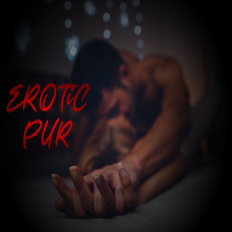 Erotic for Sex | Boomplay Music