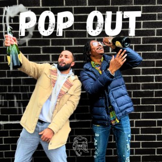 Pop Out ft. Lou152, Ice Man Mir & ItzKotz lyrics | Boomplay Music