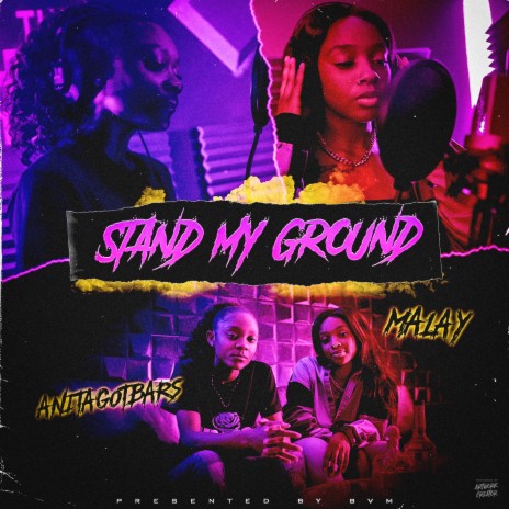 Stand My Ground ft. AnitaGotBars | Boomplay Music