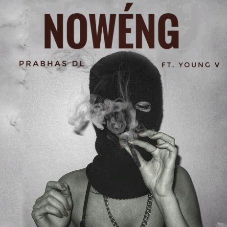 Nowéng ft. Young V