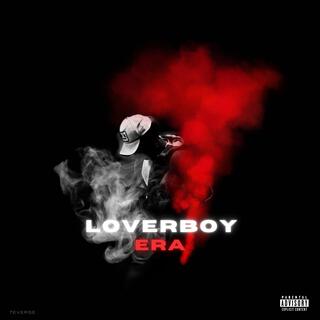 Loverboy Era