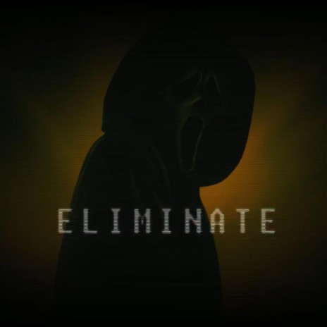 Eliminate