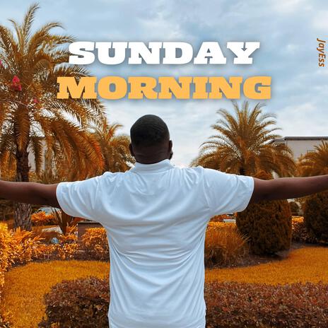 Sunday Morning ft. Chase Snell | Boomplay Music