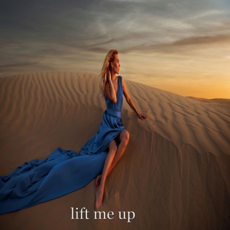 lift me up | Boomplay Music