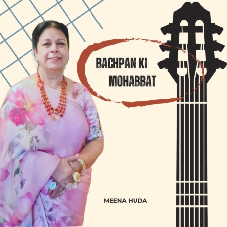 Bachpan Ki Mohabbat | Boomplay Music