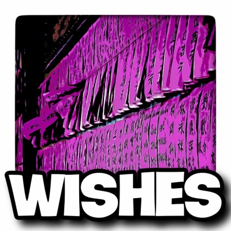 Wishes (Instrumental)