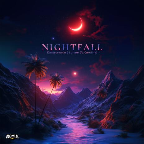 Nightfall ft. Lunaar & Caroline | Boomplay Music