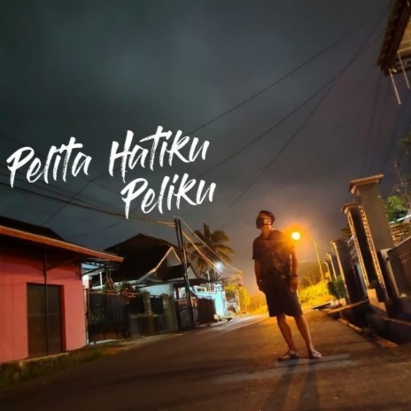 Pelita Hati Ku (PELIKU) | Boomplay Music