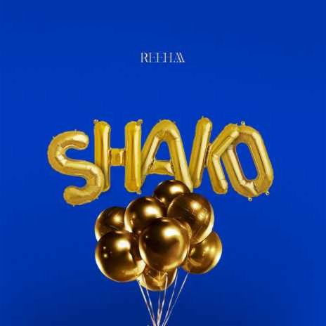 Shako | Boomplay Music