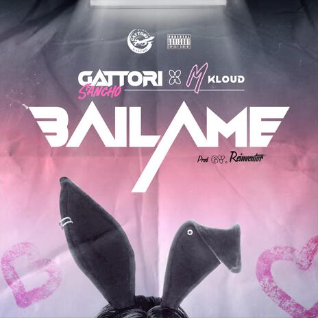 Bailame ft. Mkloud | Boomplay Music