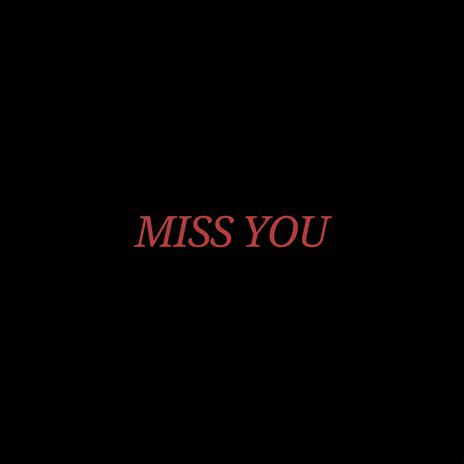 MISS YOU ft. FLOKATA BEATS | Boomplay Music