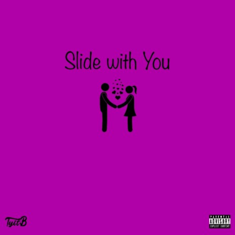 Slide With You