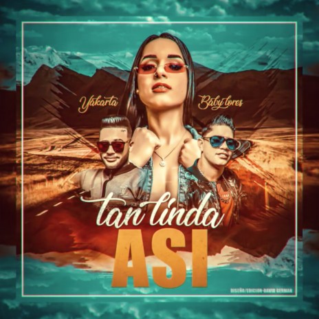 Tan Linda Así ft. Yakarta | Boomplay Music