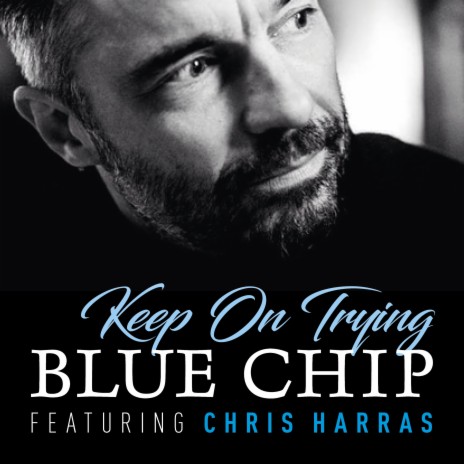 Keep on Trying ft. Chris Harras | Boomplay Music