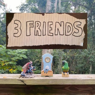 Three Friends