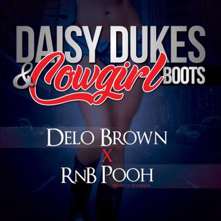 Daisy Dukes and Cowgirl Boots