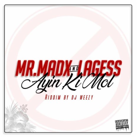 AYIN KI MOL ft. MADX & LAGESS