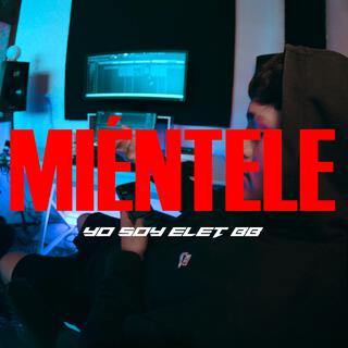 Miéntele