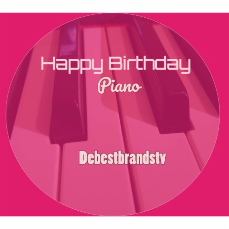 Happy Birthday Piano | Boomplay Music