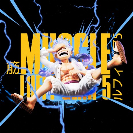 muscle muscle [Luffy gear5] | Boomplay Music