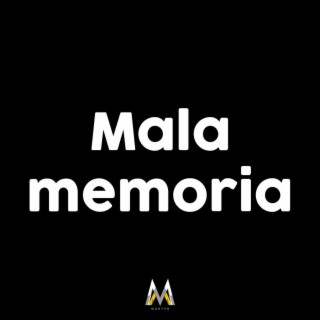 Mala Memoria