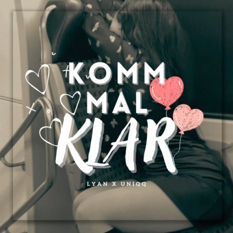 Komm Mal Klar ft. UNIQQ | Boomplay Music