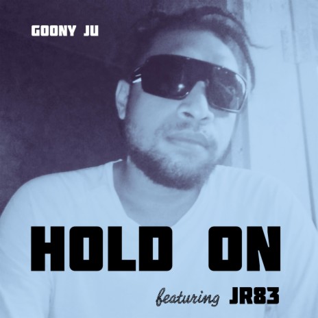 Hold On ft. Jr83 | Boomplay Music
