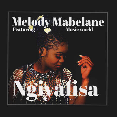 Ngiyafisa ft. Music World