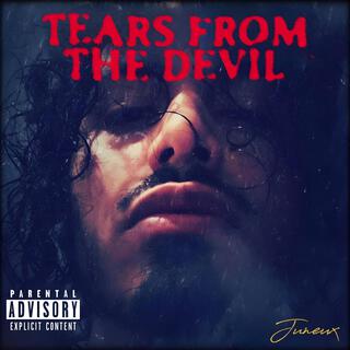 Tears From The Devil