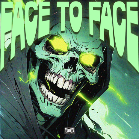 FACE TO FACE | Boomplay Music