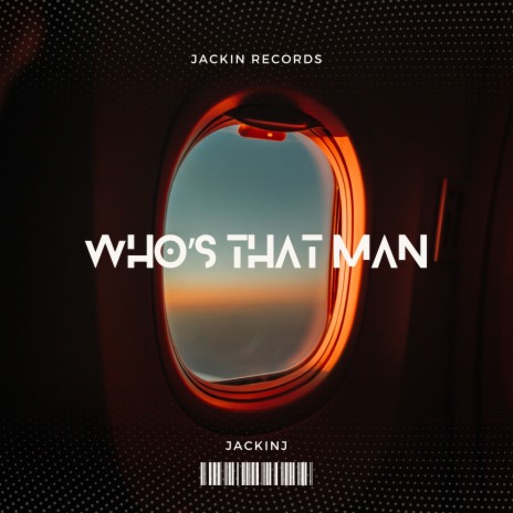 Whos That Man | Boomplay Music
