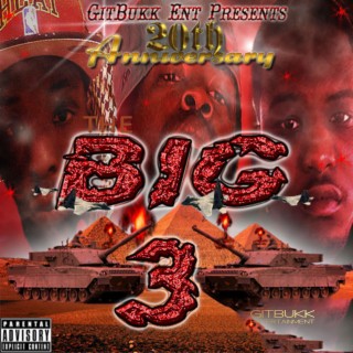 The Big Three (2010 Anniversary)