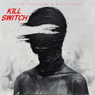 Kill Switch