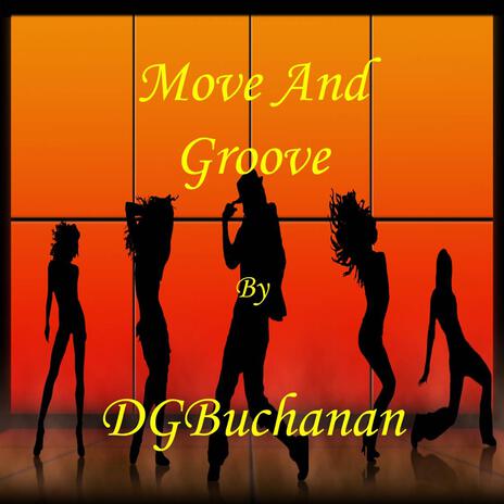 Move And Groove | Boomplay Music