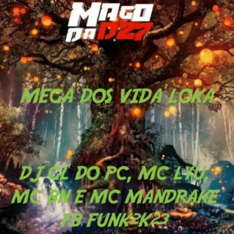 MEGA DOS VIDA LOKA ft. MC BN | Boomplay Music