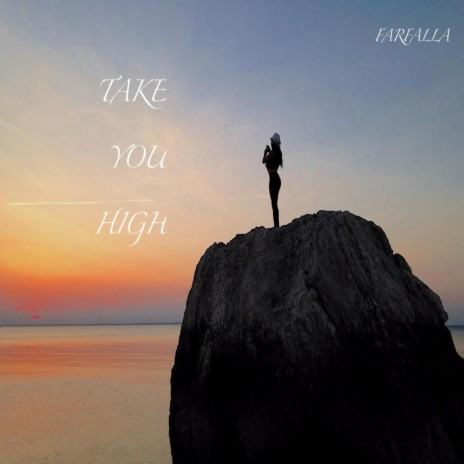 Take You High | Boomplay Music
