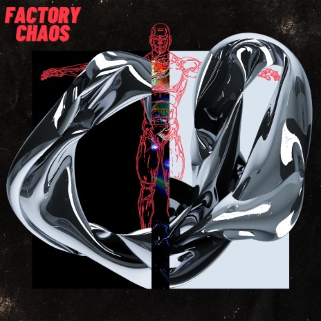 Factory Chaos | Boomplay Music