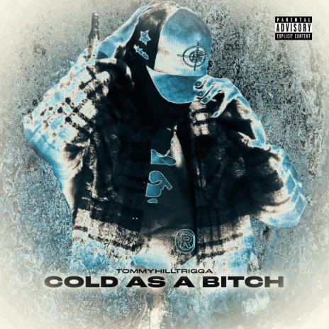 Cold As A Bitch