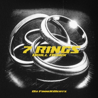 7 Rings (Drill Remix)
