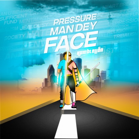 Pressure Man Dey Face | Boomplay Music