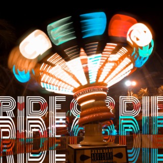 RIDE or DIE lyrics | Boomplay Music
