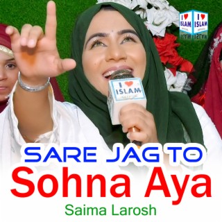 Sare Jag to Sohna Aya