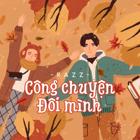 Công Chuyện Đôi Mình | Boomplay Music