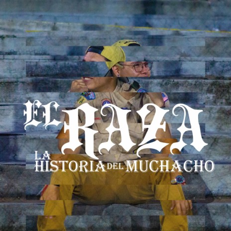 La Historia del Muchacho | Boomplay Music