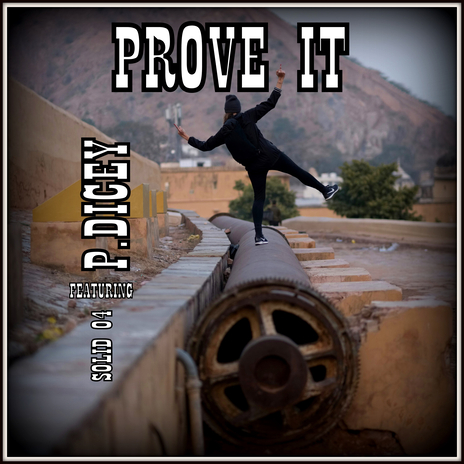 Prove It ft. Solid o4 | Boomplay Music